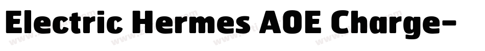 Electric Hermes AOE Charge字体转换